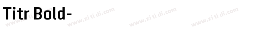 Titr Bold字体转换